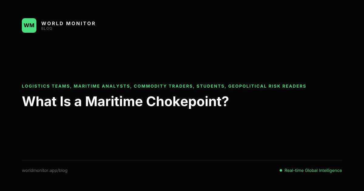 What Is a Maritime Chokepoint?